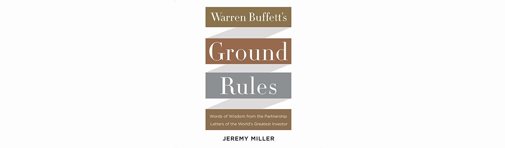 Book Review: Warren Buffett's Ground Rules